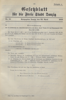 Gesetzblatt für die Freie Stadt Danzig.1933, Nr. 24 (22 April) - Ausgabe A