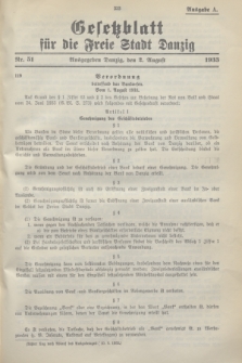 Gesetzblatt für die Freie Stadt Danzig.1933, Nr. 51 (2 August) - Ausgabe A