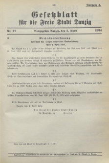 Gesetzblatt für die Freie Stadt Danzig.1934, Nr. 27 (5 April) - Ausgabe A