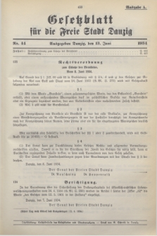 Gesetzblatt für die Freie Stadt Danzig.1934, Nr. 44 (13 Juni) - Ausgabe A