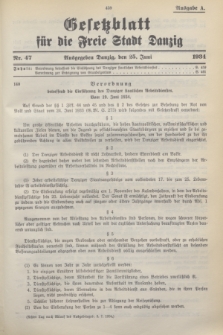 Gesetzblatt für die Freie Stadt Danzig.1934, Nr. 47 (25 Juni) - Ausgabe A