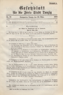 Gesetzblatt für die Freie Stadt Danzig.1935, Nr. 22 (20 März) - Ausgabe A