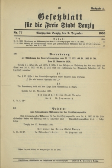 Gesetzblatt für die Freie Stadt Danzig.1936, Nr. 77 (2 Dezember) - Ausgabe A