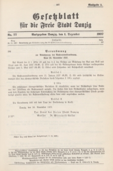 Gesetzblatt für die Freie Stadt Danzig.1937, Nr. 77 (1 Dezember) - Ausgabe A