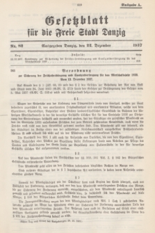 Gesetzblatt für die Freie Stadt Danzig.1937, Nr. 82 (22 Dezember) - Ausgabe A