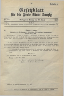 Gesetzblatt für die Freie Stadt Danzig.1938, Nr. 27 (20 April) - Ausgabe A