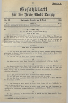 Gesetzblatt für die Freie Stadt Danzig.1938, Nr. 34 (4 Juni) - Ausgabe A
