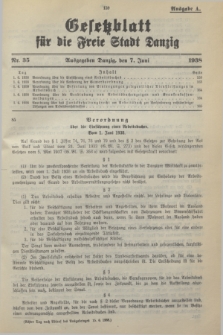 Gesetzblatt für die Freie Stadt Danzig.1938, Nr. 35 (7 Juni) - Ausgabe A