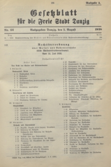 Gesetzblatt für die Freie Stadt Danzig.1938, Nr. 44 (1 August) - Ausgabe A