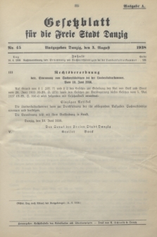 Gesetzblatt für die Freie Stadt Danzig.1938, Nr. 45 (3 August) - Ausgabe A