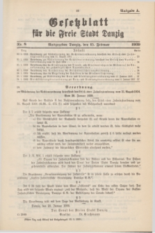 Gesetzblatt für die Freie Stadt Danzig.1939, Nr. 8 (15 Februar) - Ausgabe A