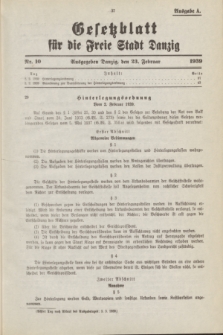 Gesetzblatt für die Freie Stadt Danzig.1939, Nr. 10 (23 Februar) - Ausgabe A