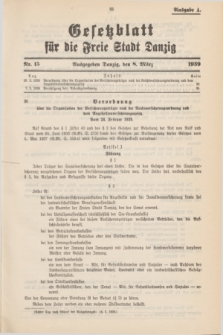 Gesetzblatt für die Freie Stadt Danzig.1939, Nr. 15 (8 März) - Ausgabe A