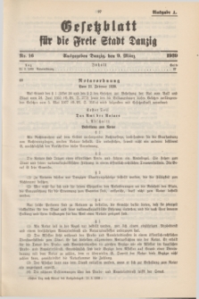 Gesetzblatt für die Freie Stadt Danzig.1939, Nr. 16 (9 März) - Ausgabe A