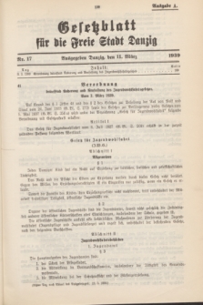 Gesetzblatt für die Freie Stadt Danzig.1939, Nr. 17 (11 März) - Ausgabe A