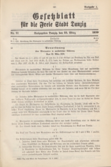 Gesetzblatt für die Freie Stadt Danzig.1939, Nr. 21 (23 März) - Ausgabe A