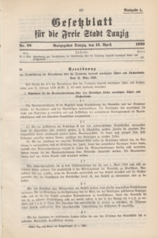 Gesetzblatt für die Freie Stadt Danzig.1939, Nr. 28 (12 April) - Ausgabe A