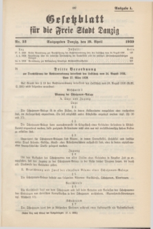 Gesetzblatt für die Freie Stadt Danzig.1939, Nr. 32 (19 April) - Ausgabe A