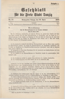 Gesetzblatt für die Freie Stadt Danzig.1939, Nr. 34 (29 April) - Ausgabe A