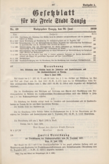 Gesetzblatt für die Freie Stadt Danzig.1939, Nr. 49 (21 Juni) - Ausgabe A