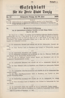 Gesetzblatt für die Freie Stadt Danzig.1939, Nr. 52 (30 Juni) - Ausgabe A