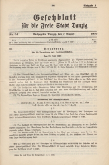 Gesetzblatt für die Freie Stadt Danzig.1939, Nr. 64 (7 August) - Ausgabe A