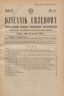 Dziennik Urzędowy Kuratorjum Okręgu Szkolnego Wileńskiego. R.5, nr 3 (10 marca 1928)