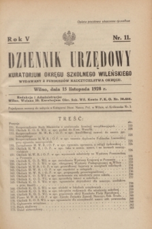 Dziennik Urzędowy Kuratorjum Okręgu Szkolnego Wileńskiego. R.5, nr 11 (15 listopada 1928)