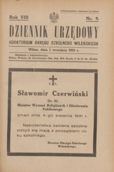 Dziennik Urzędowy Kuratorjum Okręgu Szkolnego Wileńskiego. R.8, nr 9 (1 września 1931)