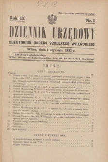 Dziennik Urzędowy Kuratorjum Okręgu Szkolnego Wileńskiego. R.9, nr 1 (1 stycznia 1932)