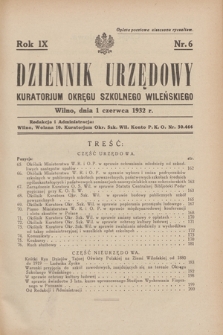 Dziennik Urzędowy Kuratorjum Okręgu Szkolnego Wileńskiego. R.9, nr 6 (1 czerwca 1932)