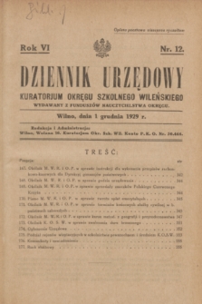Dziennik Urzędowy Kuratorjum Okręgu Szkolnego Wileńskiego. R.6, nr 12 (1 grudnia 1929)