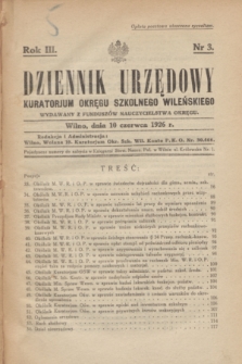 Dziennik Urzędowy Kuratorjum Okręgu Szkolnego Wileńskiego. R.3, nr 3 (10 czerwca 1926)