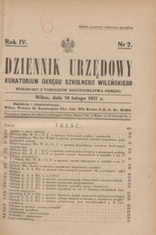 Dziennik Urzędowy Kuratorjum Okręgu Szkolnego Wileńskiego. R.4, nr 2 (10 lutego 1927) + dod.