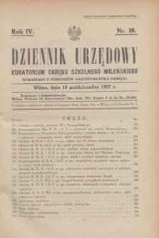 Dziennik Urzędowy Kuratorjum Okręgu Szkolnego Wileńskiego. R.4, nr 10 (10 października 1927)