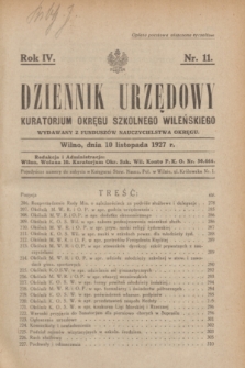 Dziennik Urzędowy Kuratorjum Okręgu Szkolnego Wileńskiego. R.4, nr 11 (10 listopada 1927)