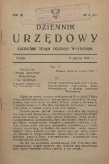 Dziennik Urzędowy Kuratorjum Okręgu Szkolnego Wołyńskiego. R.3, № 3 (15 marca 1926) = № 20