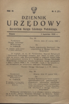 Dziennik Urzędowy Kuratorjum Okręgu Szkolnego Wołyńskiego. R.3, № 4 (1 kwietnia 1926) = № 21