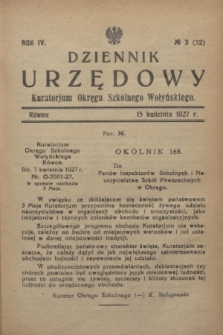 Dziennik Urzędowy Kuratorjum Okręgu Szkolnego Wołyńskiego. R.4, № 3 (15 kwietnia 1927) = № 32