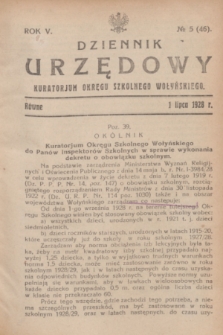 Dziennik Urzędowy Kuratorjum Okręgu Szkolnego Wołyńskiego. R.5, № 5 (1 lipca 1928) = № 46