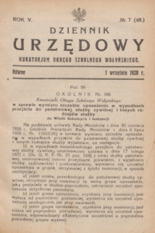 Dziennik Urzędowy Kuratorjum Okręgu Szkolnego Wołyńskiego. R.5, № 7 (1 września 1928) = № 48