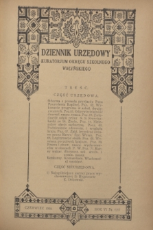 Dziennik Urzędowy Kuratorjum Okręgu Szkolnego Wołyńskiego. R.6, nr 6 (czerwiec 1929) = nr 57