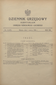 Dziennik Urzędowy Kuratorjum Okręgu Szkolnego Łuckiego. R.13, nr 3 (1 marca 1936) = nr 127