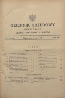 Dziennik Urzędowy Kuratorjum Okręgu Szkolnego Łuckiego. R.13, nr 5 (1 maja 1936) = nr 129