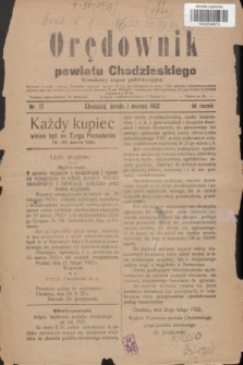 Orędownik powiatu Chodzieskiego : urzędowy organ publikacyjny. R.69, nr 17 (1 marca 1922)