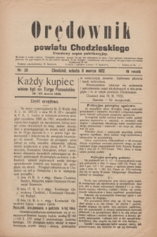 Orędownik powiatu Chodzieskiego : urzędowy organ publikacyjny. R.69, nr 20 (11 marca 1922)