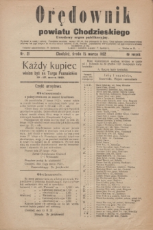Orędownik powiatu Chodzieskiego : urzędowy organ publikacyjny. R.69, nr 21 (15 marca 1922)
