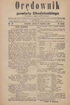 Orędownik powiatu Chodzieskiego : urzędowy organ publikacyjny. R.69, nr 29 (15 kwietnia 1922)