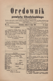 Orędownik powiatu Chodzieskiego : urzędowy organ publikacyjny. R.69, nr 41 (31 maja 1922)