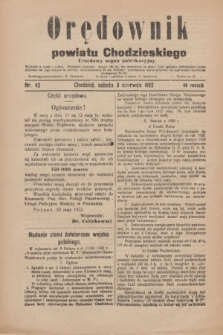 Orędownik powiatu Chodzieskiego : urzędowy organ publikacyjny. R.69, nr 42 (3 czerwca 1922)